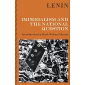 Lenin on Imperialism and the National Question