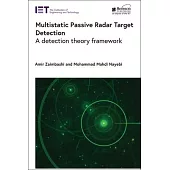 Multistatic Passive Radar Target Detection: A Detection Theory Framework