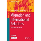 Migration and International Relations: Imiscoe Short Reader
