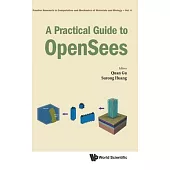 A Practical Guide to Opensees