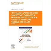 Workbook and Competency Evaluation Review for Mosby’s Textbook for Long-Term Care Nursing Assistants - Elsevier eBook on Vitalsource (Retail Access Ca