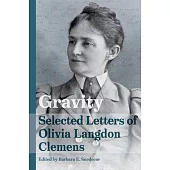 Gravity: Selected Letters of Olivia Langdon Clemens