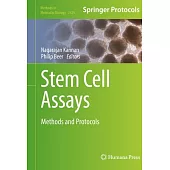 Stem Cell Assays: Methods and Protocols