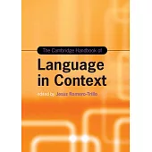 The Cambridge Handbook of Language in Context