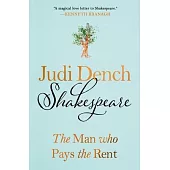 Shakespeare: The Man Who Pays the Rent