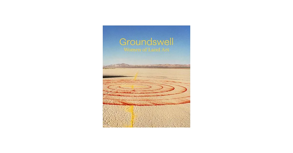 Groundswell: Women of Land Art | 拾書所