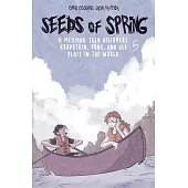 Seeds of Spring #5: We’ll Never Be Alone: We’ll Never Be Alone