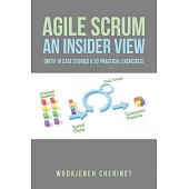 Agile Scrum an Insider View