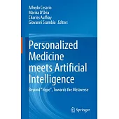 Personalized Medicine Meets Artificial Intelligence: Beyond 