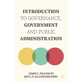 Introduction to Governance, Government and Public Administration