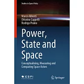 Power, State and Space: Conceptualising, Measuring and Comparing Space Actors