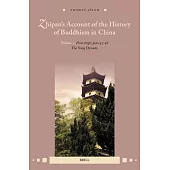 Zhipan’s Account of the History of Buddhism in China: Volume 3: Fozu Tongji, Juan 43-48: The Song Dynasty