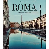 Roma: Tradizione Che Resiste