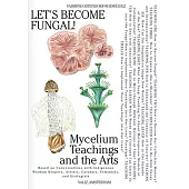 Let’s Become Fungal!