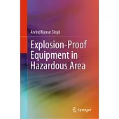 Explosion-Proof Equipment in Hazardous Area