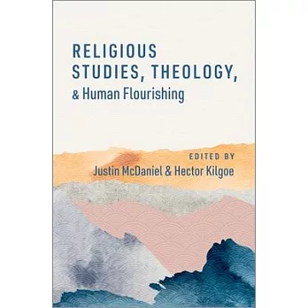 Religious Studies Theology and Human Flourishing