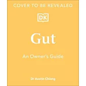 Gut: An Owner’s Guide
