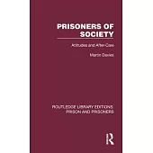 Prisoners of Society: Attitudes and After-Care