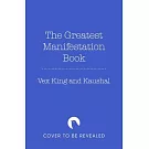 The Greatest Manifestation Journal (Is the One Written by You)