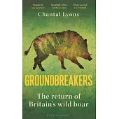 Re-Rooting: Living with Wild Boar in Britain