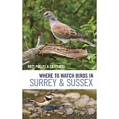 Where to Watch Birds in Surrey and Sussex