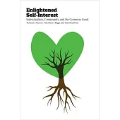 Enlightened Self-Interest: Individualism, Community, and the Common Good