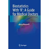 Biostatistics with ’R’: A Guide for Medical Doctors