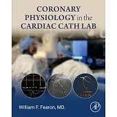 Coronary Physiology in the Cardiac Cath Lab