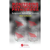 Monitoring Continuous Phenomena: Background, Methods and Solutions