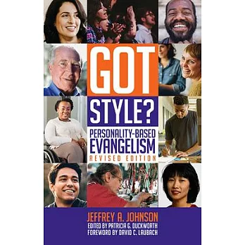 Got Style?: Personality-Based Evangelism, Revised Edition