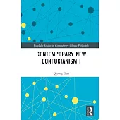 Contemporary New Confucianism I