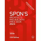 Spon’s Architects’ and Builders’ Price Book 2024