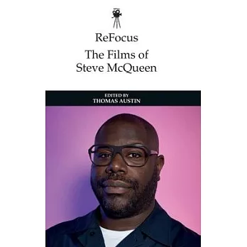 Refocus: The Films of Steve McQueen
