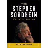 The Stephen Sondheim Encyclopedia
