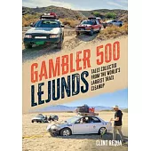 Gambler 500 Lejunds: Tales Collected from the World’s Largest Trail Cleanup