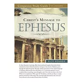 Christ’s Message to Ephesus