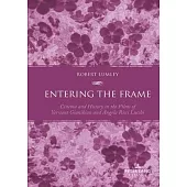 Entering the Frame; Cinema and History in the Films of Yervant Gianikian and Angela Ricci Lucchi