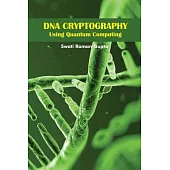DNA Cryptography Using Quantum Computing