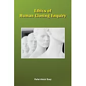 Ethics of Human Cloning Enquiry