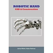 Robotic Hand CAD & Construction