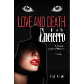 Love and Death at the Encierro: A Harold Gatewood Mystery