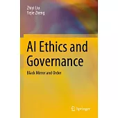 AI Ethics and Governance: Black Mirror and Order