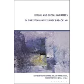 Ritual and Social Dynamics in Christian and Islamic Preaching