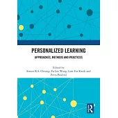 Personalized Learning: Approaches, Methods and Practices