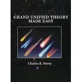Grand Unified Theory Made Easy