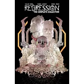 Regression: The Complete Collection Deluxe Hardcover