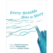 Every Wrinkle Has a Story