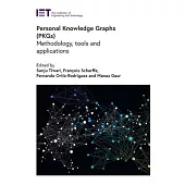Personal Knowledge Graphs (Pkgs): Methodology, Tools and Applications
