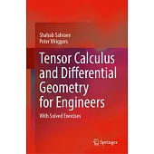 Tensor Calculus and Differential Geometry for Engineers: With Solved Exercises