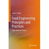 Food Engineering Principles and Practices: A One-Semester Course